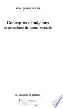 Conceptos e imágenes en pensadores de lengua española