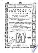 Conceptos en honor de la Purissima Concepcion de la Madre de Dios, y que son licitos los votos y juramentos de su veneracion, y las leyes reales en fauor de la iglesia. Por el P. Fr. Geronymo Aznar Embid Cardona ..