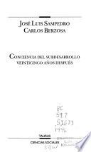 Conciencia del subdesarrollo veinticinco años después