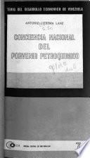 Conciencia nacional del porvenir petroquimico