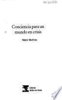 Conciencia para un mundo en crisis