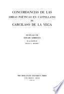 Concordancias de las obras poéticas en castellano de Garcilaso de la Vega