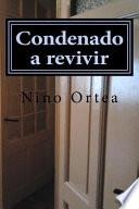 Condenado a Revivir