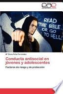 Conducta Antisocial en Jóvenes Y Adolescentes