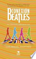 Conexión Beatles - Sus canciones y 836 temas más