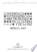 Conferencia Interamericana sobre Problemas de la Guerra y de la Paz