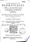 Conferencias espirituales, utiles y provechosas para todo genero de personas...