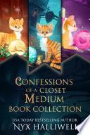 Confessions of a Closet Medium Books 1-3 Special Edition (Three Supernatural Southern Cozy Mysteries about a Reluctant Ghost Whisperer)