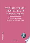 Confianza y firmeza frente al delito al delito