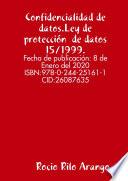 Confidencialidad de datos.Ley de protecci—n de datos 15/1999.