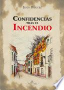 Confidencias tras el incendio