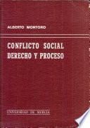 Conflicto social, derecho y proceso