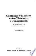 Conflictos y alianzas entre Tlatelolco y Tenochtitlan