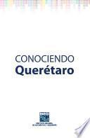 Conociendo Querétaro