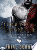 Conquista en medianoche