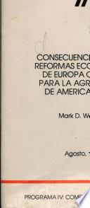 Consecuencias de las Reformas Economicas de Europe Oriental Para la Agricultura de America Latina