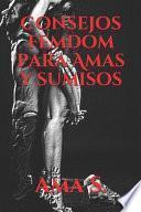 Consejos Femdom para Amas y Sumisos
