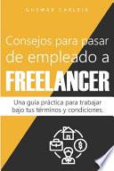 Consejos para pasar de empleado a freelancer