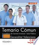 Conselleria de Sanitat Universal i Salut Pública. Generalitat Valenciana. Temario Común Vol. I.