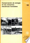 Conservacion de energia en las industrias mecanicas forestales