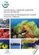 Conservación y desarrollo sostenible del mar de Alborán
