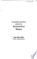 Consideraciones sobre la aritmética maya