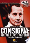 Consigna: Matar a Jose António