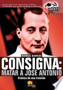 Consigna: Matar a Jose Antonio