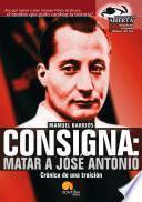 Consigna: Matar a Jose António