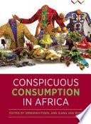 Conspicuous Consumption in Africa