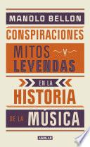 Conspiraciones, leyendas y mitos en la historia de la música