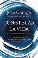 Constelar la vida (Edición mexicana)