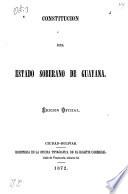 Constitución del estado soberano de Guayana [1864].
