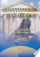 Constitucion Española. Cuestionarios Y Casos Practicos Para Oposiciones Ebook