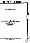 Constitución y constituyentes sudcalifornianos, 1974-1975