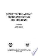 Constitucionalismo iberoamericano del siglo XXI
