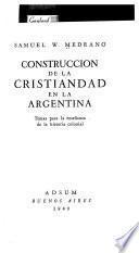 Construcción de la cristiandad en la Argentina