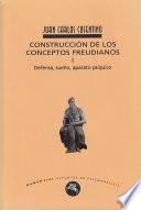Construcción de los conceptos freudianos I