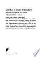 Construir la escuela intercultural