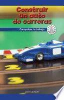 Construir un auto de carreras: Comprobar tu trabajo (Building a Race Car: Checking Your Work)