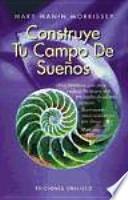 Construye tu campo de sueños