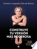Construye tu versión más poderosa