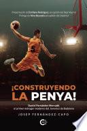 ¡Construyendo la penya!