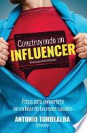 Construyendo un Influencer