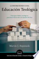 Construyendo una Educación Teológica