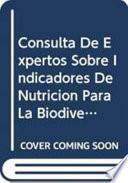 Consulta de Expertos Sobre Indicadores de Nutricion Para la Biodiversidad