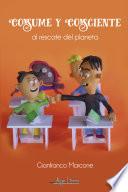 Consume y Consciente