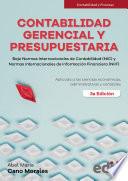 Contabilidad gerencial y presupuestaria bajo normas internacionales de contabilidad (NIC) y normas internacionales de información financiera (NIIF)