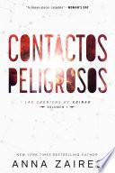 Contactos Peligrosos (Las Crónicas de Krinar: Volumen 1)