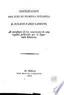 Contestacion del juez de primera instancia D. Ignacio Pablo Sandino, al manifiesto de las ocurrencias de esta capital publicada por el diputado Llaneras